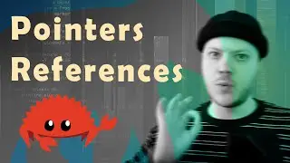 Rust - Pointers vs References