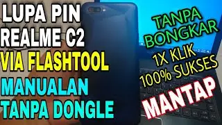 lupa pin realme C2 via flashtool cara manual tanpa dongle, tanpa bongkar 100% work.
