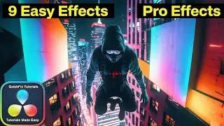 9 Easy Effects in DaVinci Resolve | Free & Studio Tutorial