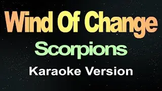 Wind Of Change - Scorpions  (Karaoke Version)