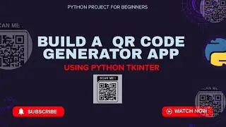 How to Build a QR Code Generator GUI App in Python | Tkinter Tutorial