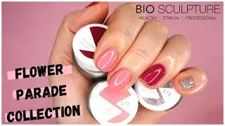 BIO SCULPTURE *BRAND NEW* FLOWER PARADE COLLECTION & WATCH ME WORK