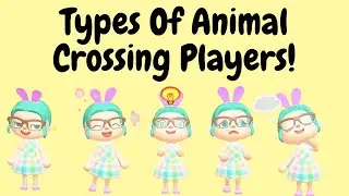 Types of Animal Crossing Players