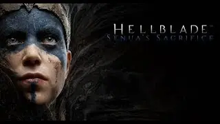 Hellblade (нарезка моего прохождения+концовка)