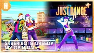 MY OPINION ON SK8ER BOI AND GREEDY - JUST DANCE 2024 EDITION Y2K SEASON
