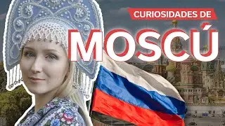 20 Curiosidades de Moscú 🇷🇺 | Datos interesantes de la ciudad rusa