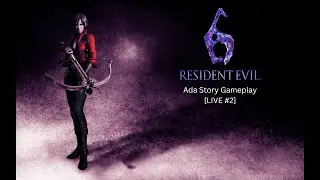 Back To This Trash - Resident Evil 6 Ada Story Gameplay