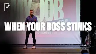 My Job and Jesus - When Your Boss Stinks