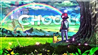 Choo lo - Pokemon [AMV/EDIT] || Ash x Serena | collab part