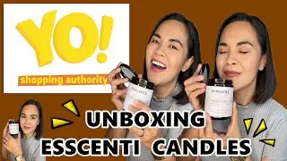 Yo Shopping Authority || Esscenti Candles || Unboxing || PH