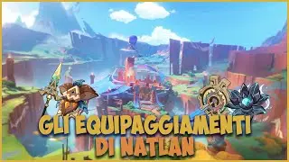 GLI ARTEFATTI E LE ARMI DI NATLAN | Genshin Impact 5.0