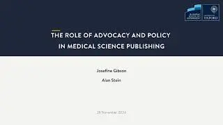 The role of advocacy and policy in medical science publishing