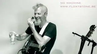 'No Machine' Live by FLOATSTONE @ Seneffe