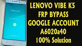 Lenovo Vibe K5 Plus  FRP Bypass Lock – Lenovo FRP Bypass 