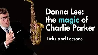 Donna Lee: Parker Licks and Lessons | Free .pdf!