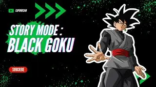 Kisah Cerita Goku Black (Dragonball Sparking Zero PC)