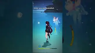 pull kocofish🐟🐟 for a bright future✨✨ poor hu tao🙂