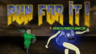 Playing The Doom MODs Run For It! and Megabounce Combined