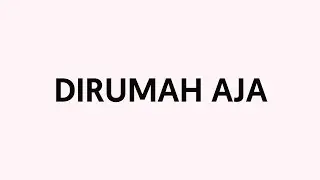 #DIRUMAHAJA SELAMA 3 BULAN JADI TAU LETAK GUNTING KUKU & KOREK KUPING?!?! | #AudiVis04PABC