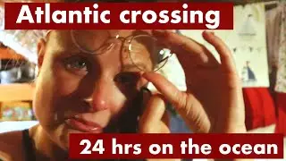 A day on our atlantic OCEAN crossing - an EXPLODING pepper and lightning - ep 23