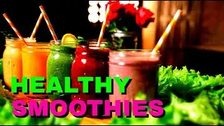 HEALTHY SMOOTHIE CREATIONS YOU CAN DO AT HOME