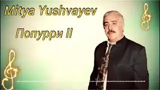 Mitya Yushvayev  2021- 🎵