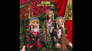 A-WA - "Makhada Min Thahab" (Official Audio)