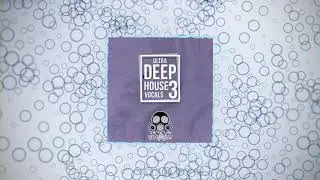 Ultra Deep House Vocals 3