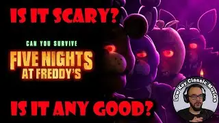 Should you see Five Nights At Freddy's (FNAF)? What kind of movie is it?