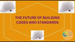 The Future of Building Codes and Standards