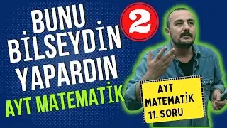 Bunu Bilseydin Yapardın 2 | 2022 AYT Sınavı 11. Soruyu Yapardın DİZİLER