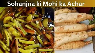 Sohanjna ki Mooli ka Achar | Moringa Pickle Recipe by cooking time with Anuu