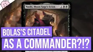 Bolas's Citadel as a Commander?!? | Nashi, Moon Sage’s Scion | Kamigawa Neon Dynasty Spoiler | MTG