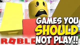 Top 10 Roblox Games THAT YOU SHOULD NOT PLAY!