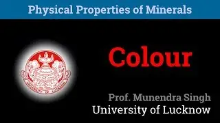 Colour | Physical Properties of Minerals (3/10)