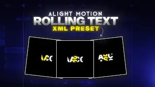ALIGHT MOTION | XML preset [ Rolling offset text ]