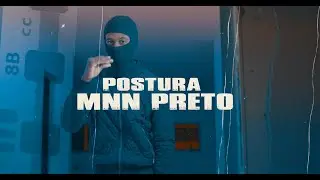 MNN PRETO - Postura. (Prime Studio 2023) Video Oficial