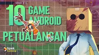 10 Game Petualangan Terbaik Android