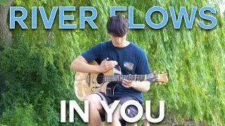 River Flows in You - Yiruma, (이루마) -  Fingerstyle Guitar Cover
