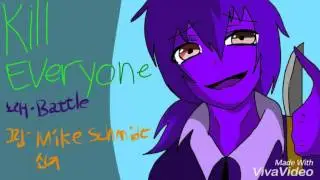 Song-Kill Everyone(설명참고)