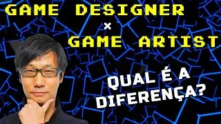 Designer de Games: a diferença entre Game Designer e Game Artist
