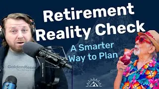 Retirement Reality Check: A Smarter Way to Plan