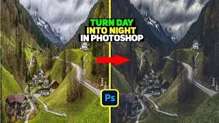 How to Turn Day into Night in Photoshop 2025