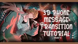 3d phone message transition tutorial #20 (part 1)