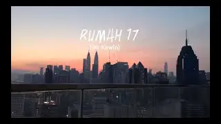 RUMAH 17 REUNION (IKI KAWIN)