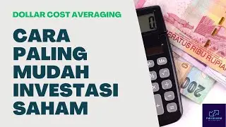 DCA Dollar Cost Averaging - Cara Paling Mudah Investasi Saham | Investasi Saham Untuk Pemula
