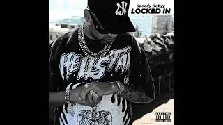 Speedy Babyy - Locked In (Audio)