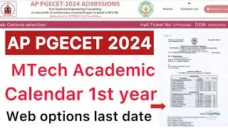 AP PGECET 2024 ACADEMIC CALENDAR RELEASED | WEB OPTIONS LAST DATE