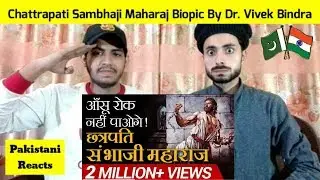 Pakistani Reacts To | Chattrapati Sambhaji Maharaj Biopic By Dr. Vivek Bindra | REACTIONS TV
