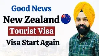 New Zealand Tourist Visa Recent Updates || Visa Start again